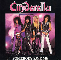 Cinderella "Somebody Save Me" large pic of single