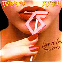 Twisted Sister "Love is for Suckers" large pic