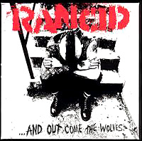 RANCID "...And Out Come The Wolves" large album pic