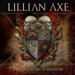 Lillian Axe - XI The Days Before Tomorrow promo cover!