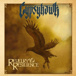 Gypsyhawk - Revelry & Resilience - cover promo pick!