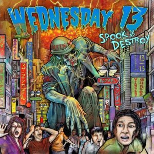 Wednesday 13 - Spook And Destroy - promo cover pic - large