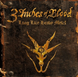 3 Inches Of Blood - Long Live Heavy Metal - promo cover pic!