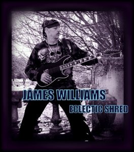 James Williams - Eclectic Shred - promo pic - #1 - 2012