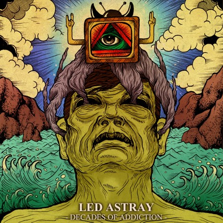 Led Astray - Decades Of Addiction - promo cover pic!