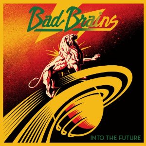 Bad Brains - Into The Future - promo cover pic!
