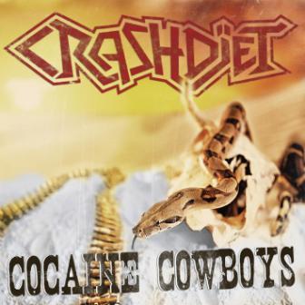 Crashdiet - Cocaine Cowboys - single promo cover pic!