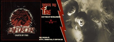 Enforcer - Death By Fire - promo banner - group pic!