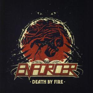 Enforcer - Death By Fire - promo cover pic!