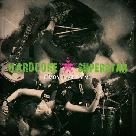 Hardcore Superstar - C'mon Take On Me - promo cover pic!