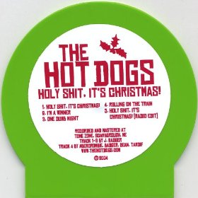 The Hot Dogs - Holy Shit, It's Christmas - promo cover pic!