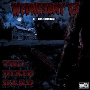 Wednesday 13 - The Dixie Dead - promo cover pic - 2013!
