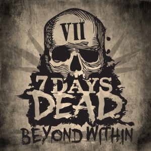 7 Days Dead - Beyond Within - promo cover - 2013 pic!