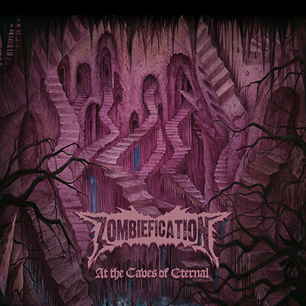 Zombiefication - At The Caves Of Eternal - promo cover pic!