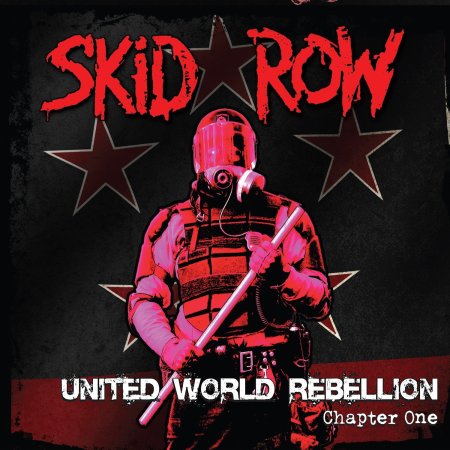 Skid Row - United World Rebellion - Chapter One - promo cover
