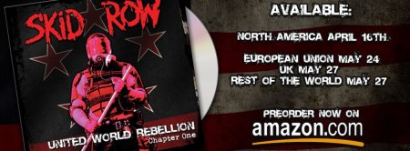 Skid Row - United World Rebellion - promo banner
