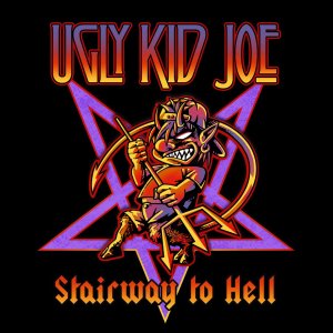 Ugly Kid Joe - Stairway To Hell - promo cover pic!