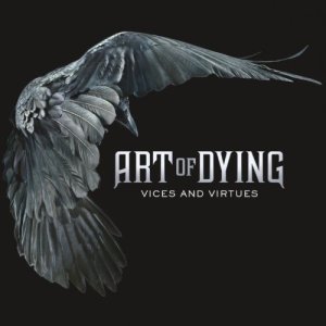 Art Of Dying - Vices And Virtues - promo cover pic