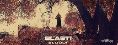 BL'AST! - Blood! - promo banner pic - 2013