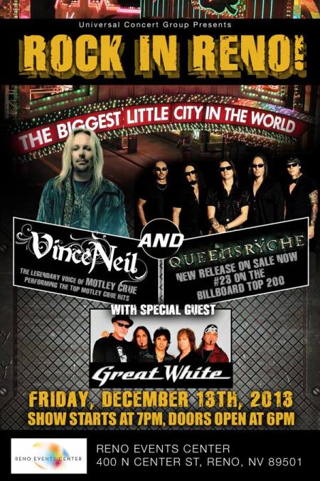 Rock In Reno! - queensryche - great white - vince neil - promo flyer - 2013