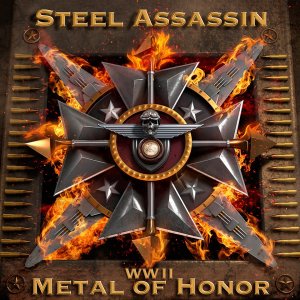 Steel Assassin - WWII Metal Of Honor - promo cover pic
