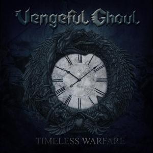Vengeful Ghoul - Timeless Warfare - promo cover pic - 2013
