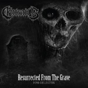 Entrails - Resurrected From The Grave - promo cover pic - 2014
