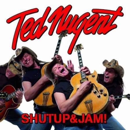 Ted Nugent - Shut Up And Jam - promo cover pic - 2014