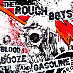 The Rough Boys - Blood Booze And Gasoline - promo cover pic