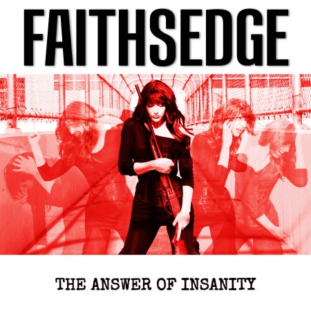 Faithsedge - The Answer Of Insanity - promo cover pic