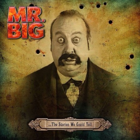 Mr. Big - The Stories We Could Tell - promo cover pic - 2014