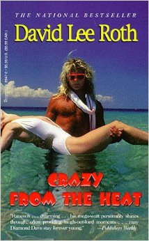 David Lee Roth - Crazy From The Heat - promo book cover pic - #69DD