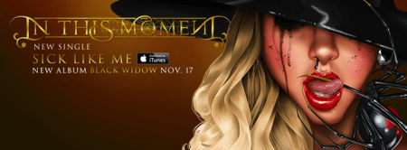 In This Moment - Sick Like Me - promo song itunes banner