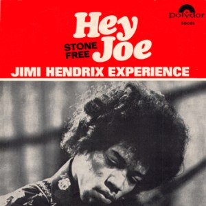 Jimi Hendrix Experience - Hey Joe - Stone Free - single cover art promo - #1966JH