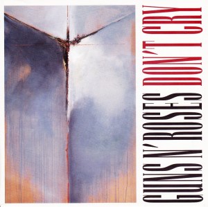 Guns N Roses - Don't Cry - promo single cover sleeve - #1991 - 1116