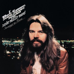 Bob Seger and the Silver Bullet Band - Stranger In Town - promo cover pic