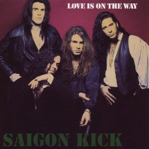 Saigon Kick - Love Is On The Way - single cover sleeve - promo pic - #1987SK
