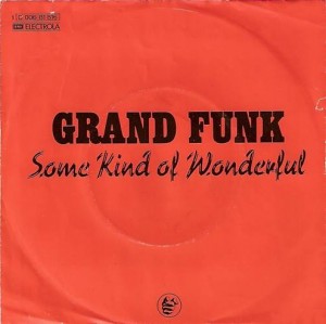 Grand Funk Railroad - Some Kind Of Wonderful - promo 45rpm cover sleeve - #1976MO