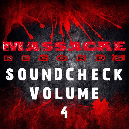 Massacre Records - Soundcheck Volume 4 - promo cover pic - #2015MRMO