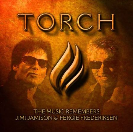 Torch - The Music Remembers Jimi Jamison and Fergie Frederiksen - promo CD cover pic - #2015JJFFMOF