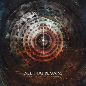 All That Remains - The Order Of Things - promo album cover pic - 2015 - #71707ATRMO