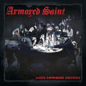 Armored Saint - Win Hands Down - promo album cover pic - 2015 - #ASMO05313