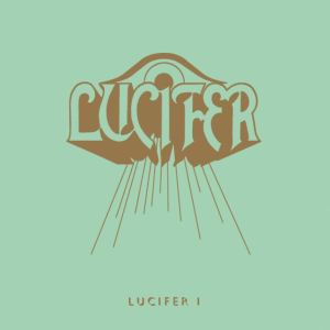 Lucifer - Lucifer I - promo album cover pic - 2015 - #0616MOSCALN