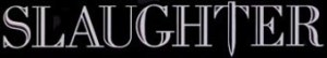 Slaughter - classic band logo - #0630MONASF15