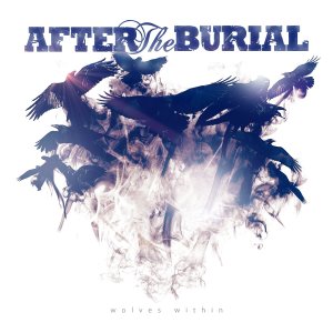 After The Burial - Wolves Within - promo album cover pic - 2013 - #33ILMWAMH