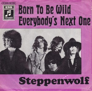 Steppenwolf - Born To Be Wild - Everybodys Next One - 45rpm - cover sleeve promo - 1968 - #3300MMSSOTY