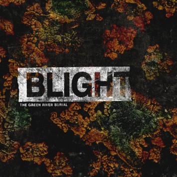 The Green River Burial - Blight - 7 inch vinyl cover sleeve - 2015 - #33MNMSOTS