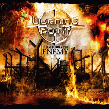Burning Point - Burned Down The Enemy - promo album cover pic - 2015 - #MMMSS034E