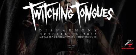 Twitching Tongues - Disharmony - promo album banner - 2015 - #MMMSS3399