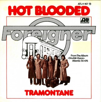 Foreigner - Hot Blooded - Tramontane - 45rpm cover sleeve - promo pic - 1978 - #MMGSS4OUF33